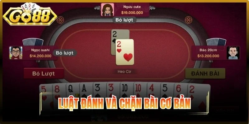 Luật đánh và chặn bài cơ bản
